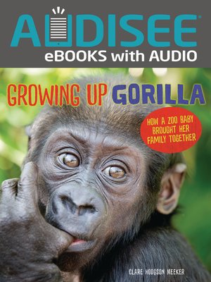 cover image of Growing Up Gorilla